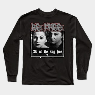 freedom is the price of your soul Long Sleeve T-Shirt